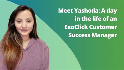 day in the life of an exoclick advertiser account manager|Meet Yashoda: A day in the life of an ExoClick Customer .